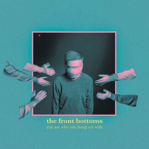 Front Bottoms: You Are Who You Hang Out With
