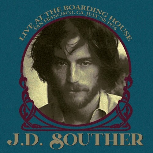 Souther, J.D.: Live At The Boarding House, San Francisco, Ca, July 7th 1976