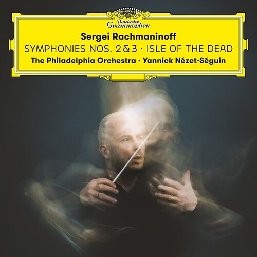 Rachmaninoff / Nezet-Seguin / Philadelphia Orch: Rachmaninoff: Symphonies 2 & 3 Isle of the Dead