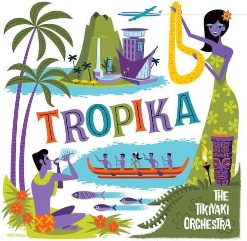 Tikiyaki Orchestra: The Tikiyaki Orchestra Tropika