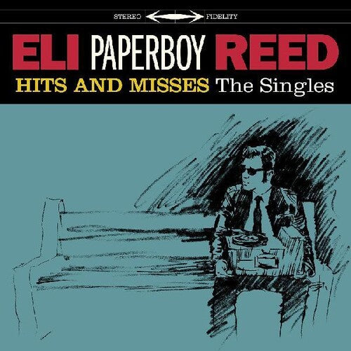 Reed, Eli Paperboy: Hits And Misses