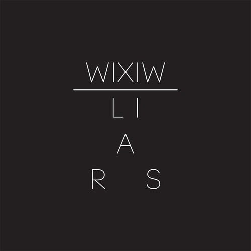 Liars: WIXIW