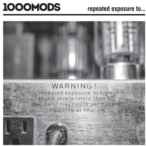 1000Mods: Repeated Exposure To...