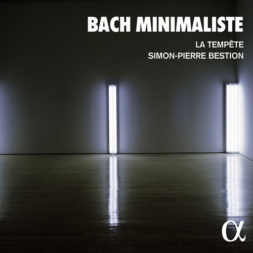 Bestion / Camboulas: Bach Minimaliste