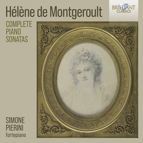 Montgeroult / Pierini: Complete Piano Sonatas