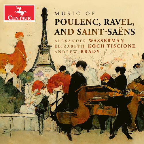 Poulenc / Ravel / Wasserman: Music of Poulenc Ravel and Saint-Saens