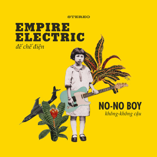 No-No Boy: Empire Electric