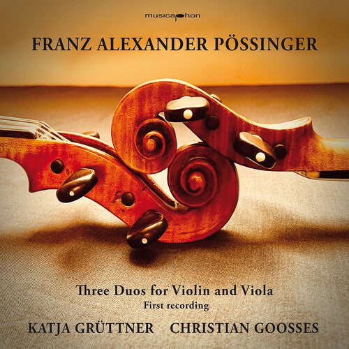 Possinger / Gruttner / Goosses: Three Duos for Violin & Viola