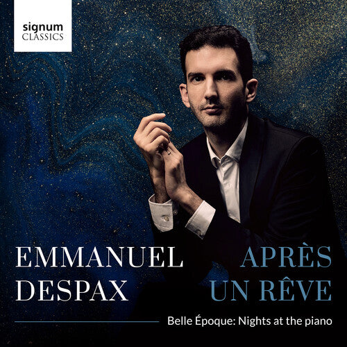 Chaminade / Debussy / Despax: Apres Un Reve Belle Epoque Nights at the Piano