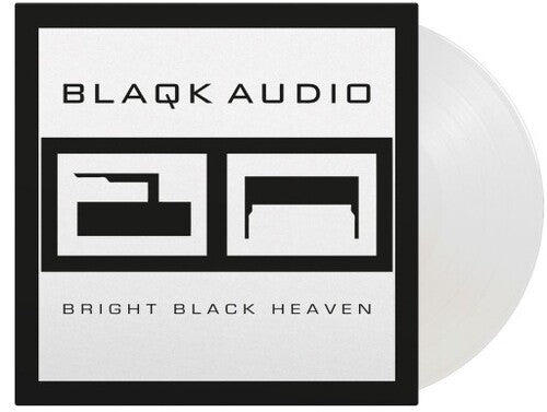 Blaqk Audio: Bright Black Heaven - Limited 180-Gram Crystal Clear Vinyl