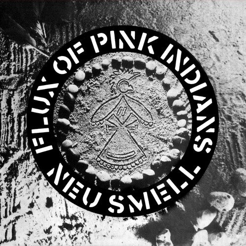 Flux of Pink Indians: Neu Smell