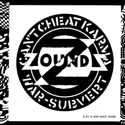 Zounds: Cant Cheat Karma / War / Subvert