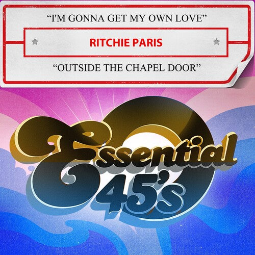 Paris, Ritchie: I'm Gonna Get My Own Love / Outside The Chapel Door (Digital 45)