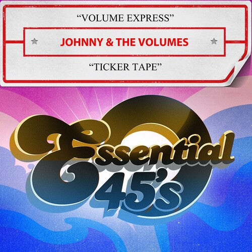 Johnny & the Volumes: Volume Express / Ticker Tape (Digital 45)