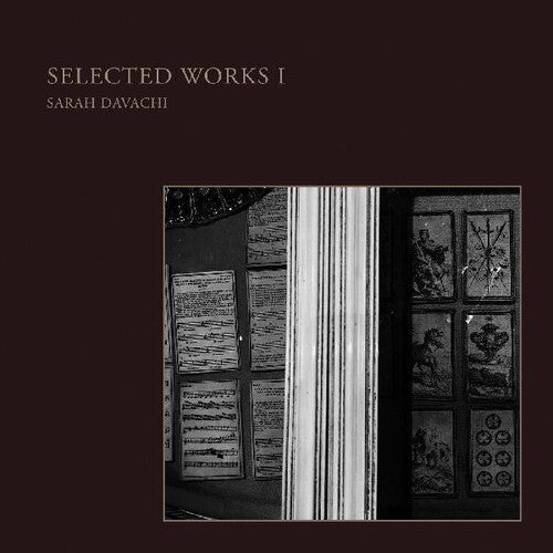 Davachi, Sarah: Selected Works I