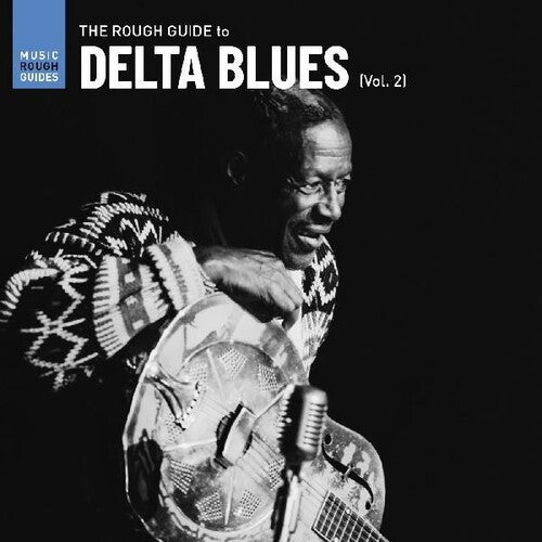 Rough Guide to Delta Blues 2 / Various: The Rough Guide To Delta Blues 2 (Various Artists)