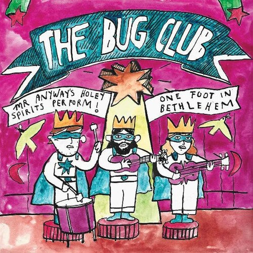 Bug Club: Mr Anyway's Holey Spirits Perform One Foot In Bethlehem