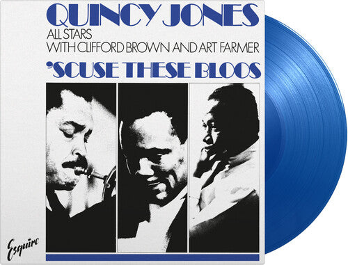 Quincy Jones All Stars: 'Scuse These Bloos