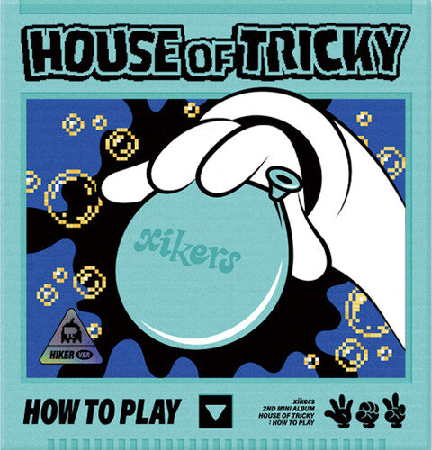 xikers: HOUSE OF TRICKY : HOW TO PLAY (HIKER ver)