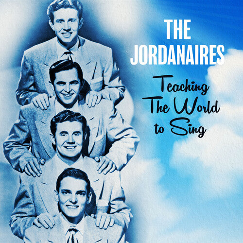 Jordanaires: We'd Like to Teach the World to Sing