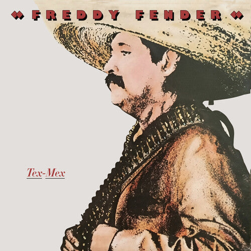 Fender, Freddy: Tex-Mex