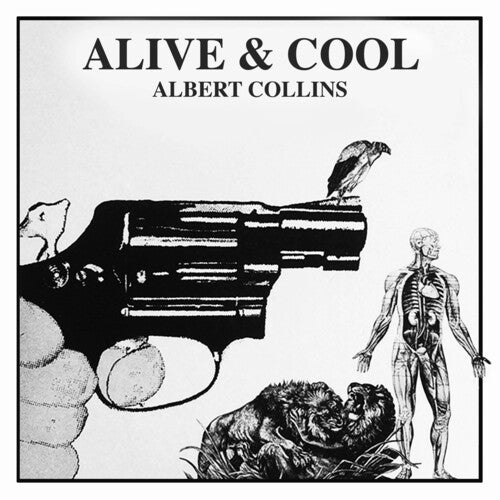 Collins, Albert: Alive & Cool