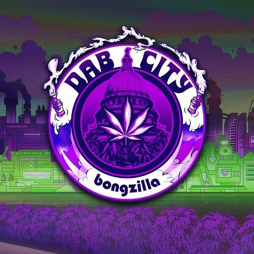 Bongzilla: Dab City - Limited White, Green & Purple Colored Vinyl