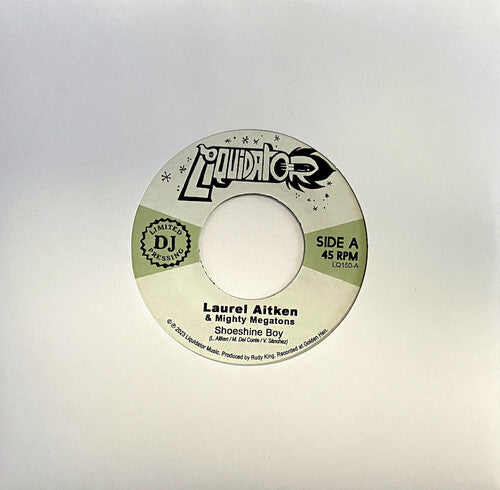 Aitken, Laurel & Mighty Megatons: Shoeshine Boy / Woman A Go Mad Me