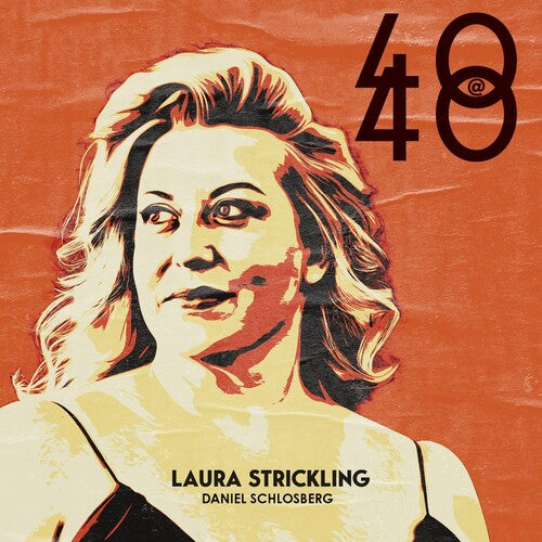 Strickling, Laura: 40@40