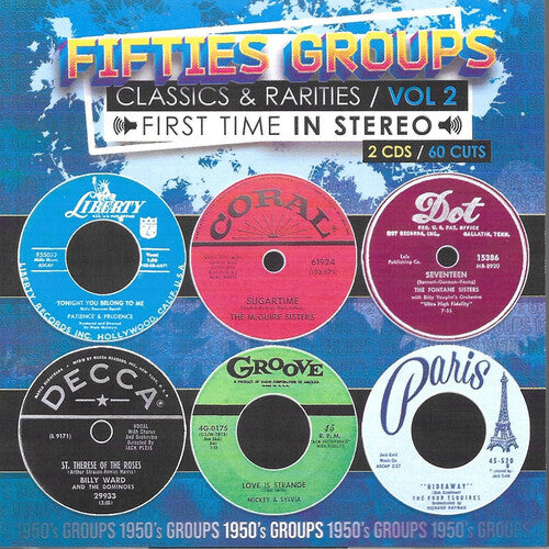 Fifties Groups Classics & Rarities Vol. 2 / Var: Fifties Groups Classics & Rarities First Time In Stereo, Vol. 2