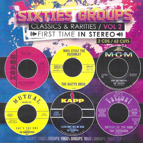 Sixties Groups Classics & Rarities Vol. 2 / Var: Sixties Groups Classics & Rarities First Time In Stereo, Vol. 2