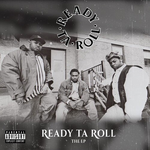 Ready Ta Roll: Ready Ta Roll: The Ep