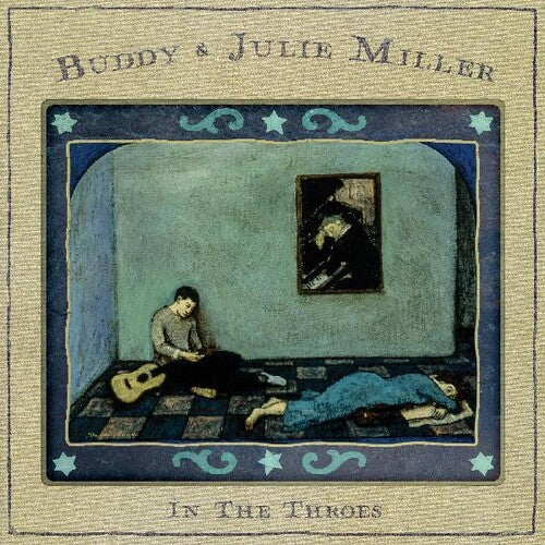 Miller, Buddy Julie: In The Throes