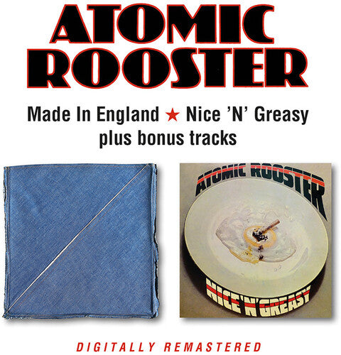 Atomic Rooster: Made In England / Nice 'N' Greasy + Bonus Tracks