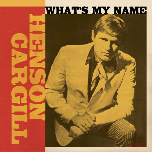 Cargill, Henson: What's My Name (1967-1970)