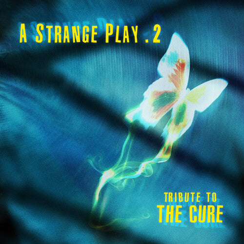 Strange Play 2: Tribute to the Cure / Various: A Strange Play 2: Tribute To The Cure (Various Artists)