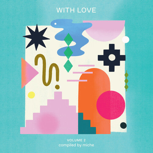 With Love Vol. 2 Compiled by Miche / Various: With Love Vol. 2 Compiled By Miche (Various Artists)