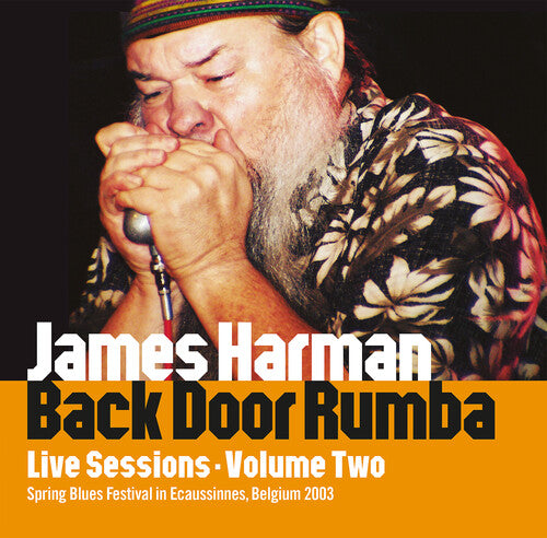 Harman, James: Back Door Rumba: Live Sessions Volume Two