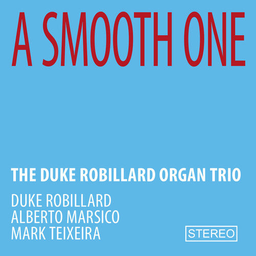 Robillard, Duke: Smooth One