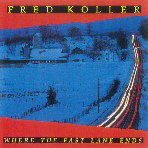 Koller, Fred: Where The Fast Lane Ends