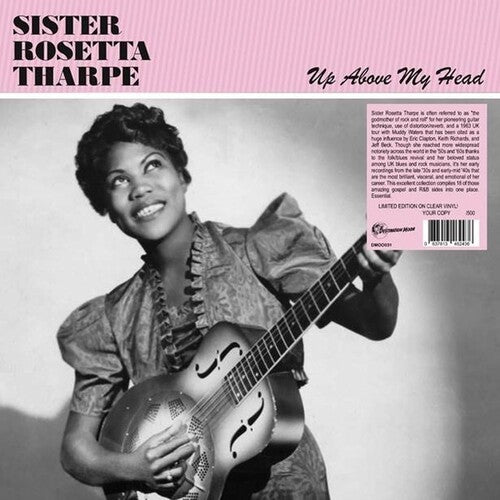 Tharpe, Sister Rosetta: Up Above My Head