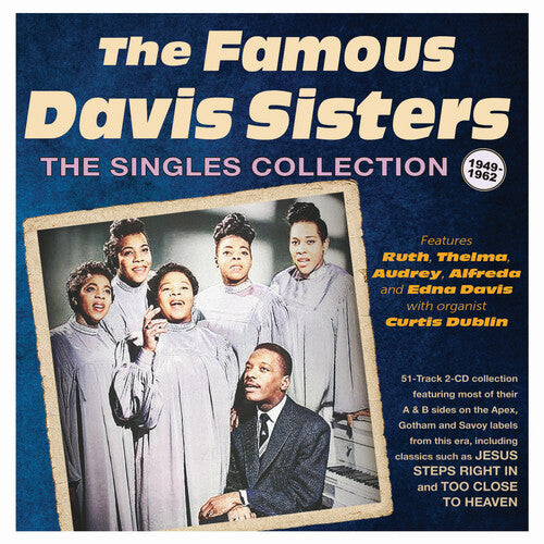 Famous Davis Sisters: The Singles Collection 1949-62