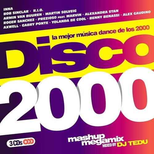 Disco 2000 Mixed by DJ Tedu / Various: Disco 2000 Mixed By Dj Tedu / Various