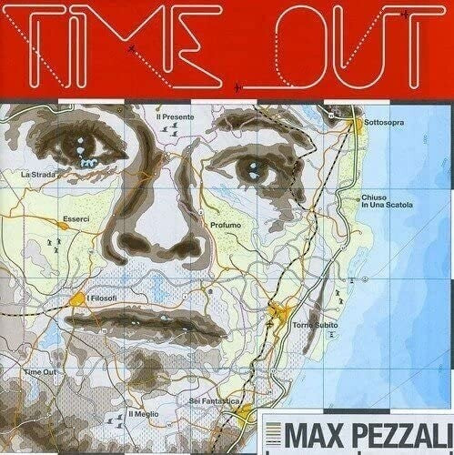 Pezzali, Max: Time Out
