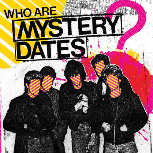 Mystery Dates: Who Are Mystery Dates?