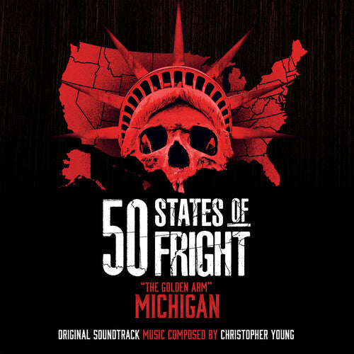 Young, Christopher: 50 States Of Fright: The Golden Arm (michigan)