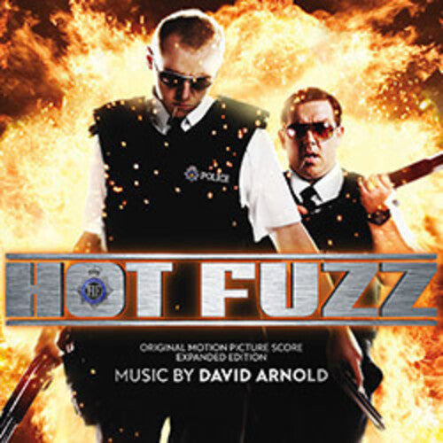 Arnold, David: Hot Fuzz (Original Soundtrack) - Expanded Edition