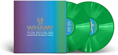 Wham: The Singles: Echoes From The Edge Of Heaven - Limited Green Vinyl