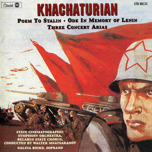 Khachaturian, Aram: Khachaturian: Poem To Stalin / Ode In Memory Of Lenin / Three Concert  Arias