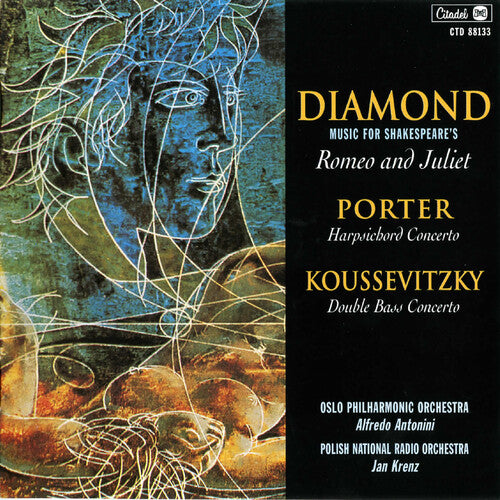 Diamond: Romeo and Juliet / Porter / Various: Diamond: Romeo And Juliet / Porter: Harpsichord Concerto / Koussevitsy : Double Bass Concerto (Various Artists)